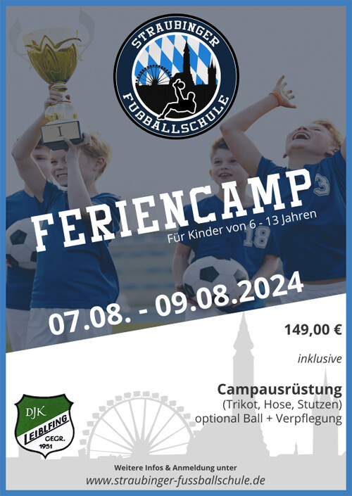 straubinger-fussballschule-ueber-uns-pr-plakat-feriencamp-djk-leiblfing